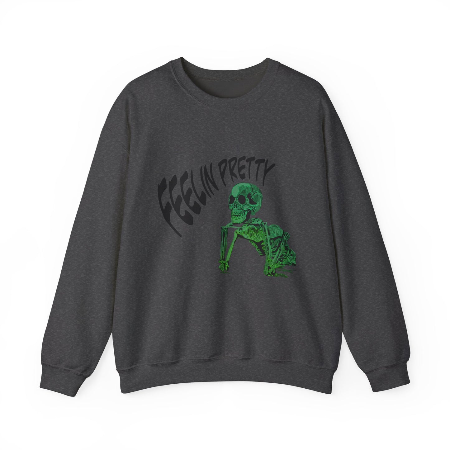Feelin' Pretty Skeleton Sweatshirt