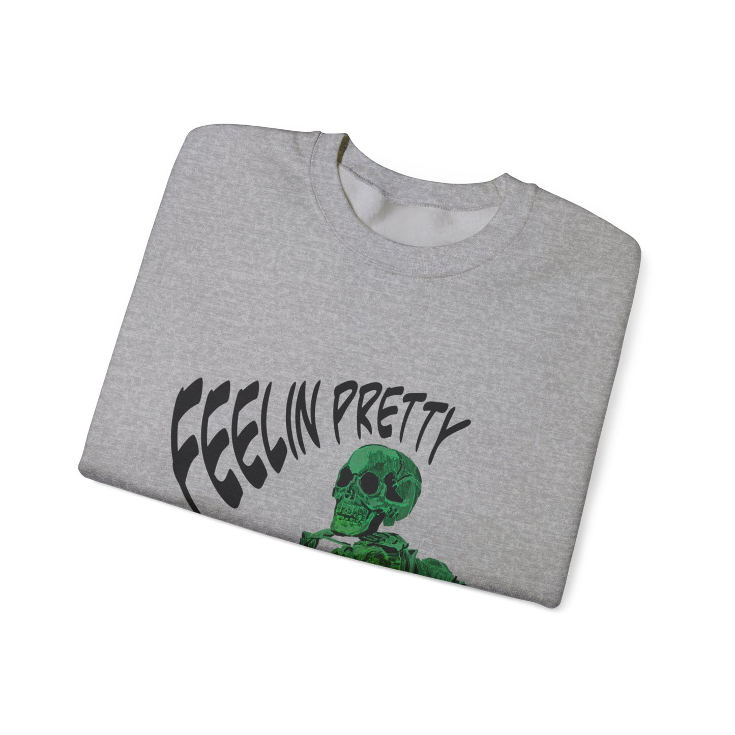 Feelin' Pretty Skeleton Sweatshirt